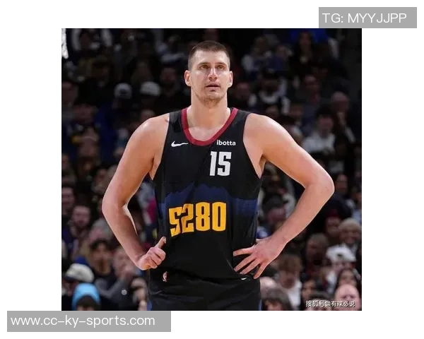 全能中锋表现惊艳约基奇与申京赛季数据双双突破200分100板70助攻